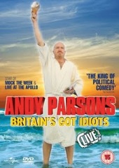 Andy Parsons: Britain's Got Idiots Live